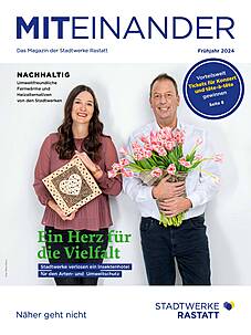 Kundenmagazin Miteinander Frühjahrsausgabe 2024